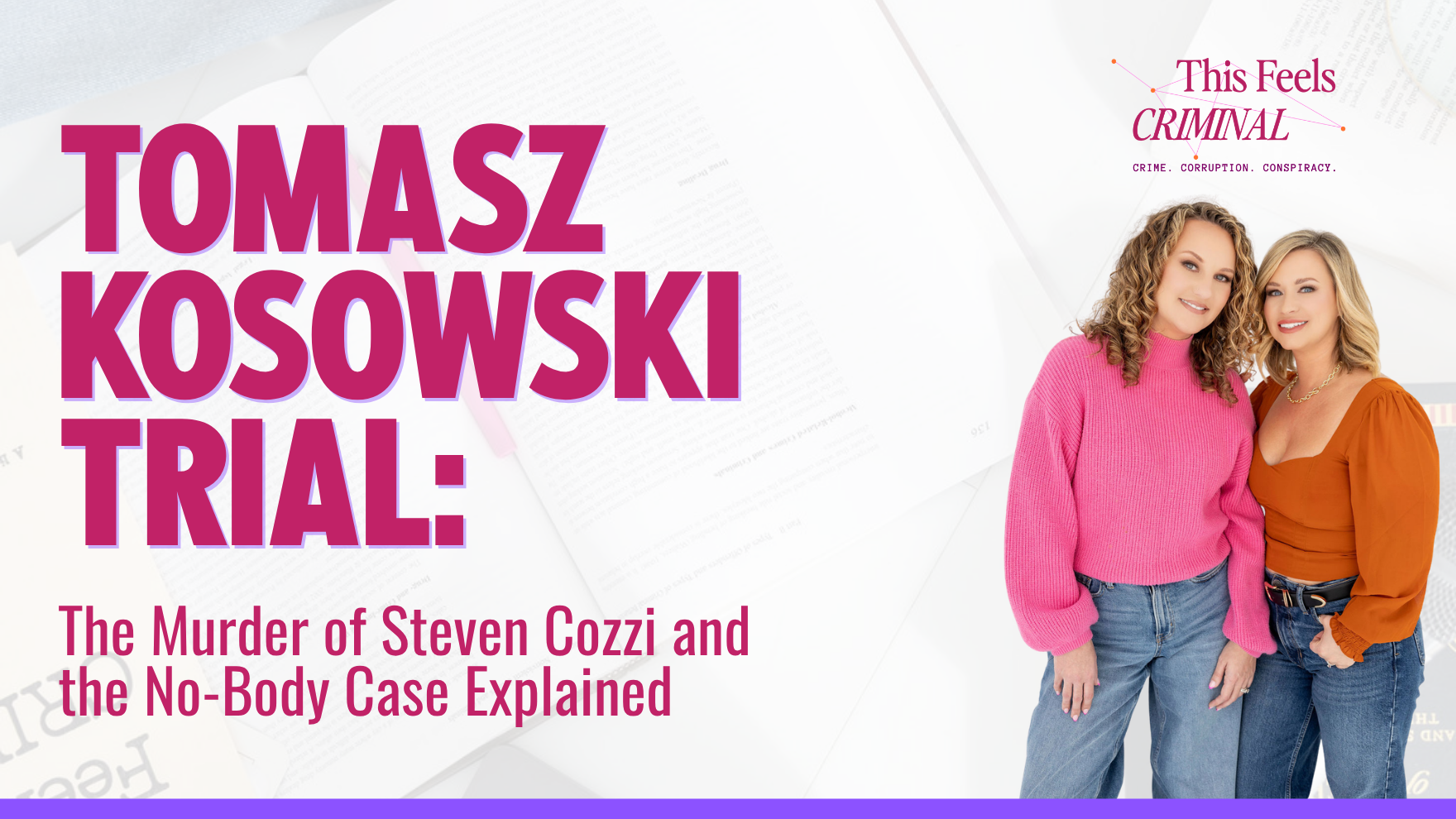 Tomasz Kosowski Trial The Murder of Steven Cozzi and the No-Body Case Explained
