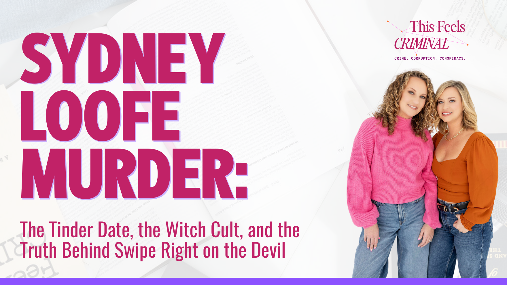 Sydney Loofe Murder The Tinder Date, the Witch Cult, and the Truth Behind Swipe Right on the Devil