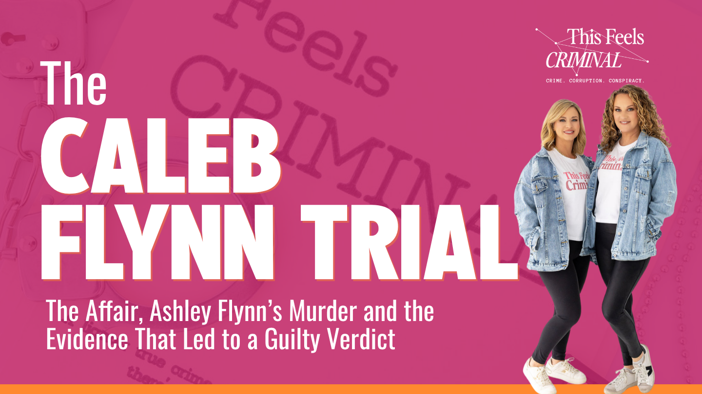 The Caleb Flynn Trial The Affair, Ashley Flynn’s Murder and the Evidence That Led to a Guilty Verdict